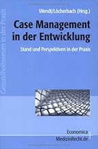 Case Management in der Entwicklung: Stand und Pers
